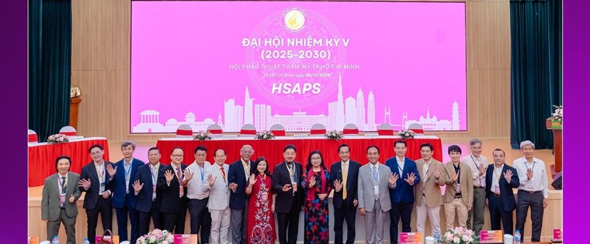 HỘI NGHỊ KHOA HỌC THẨM MỸ QUỐC TẾ HSAPS LẦN THỨ 25
